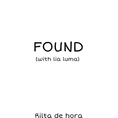 FOUND (with Lia Luma) - Single