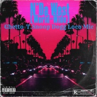 N'Da West (World-Wide) [feat. Snoop Dogg & Loco Mic] - Single - Ghetto-T.