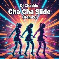 Cha Cha Slide - Single - Dj Chaddo