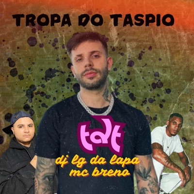 TROPA DO TASPIO - Single