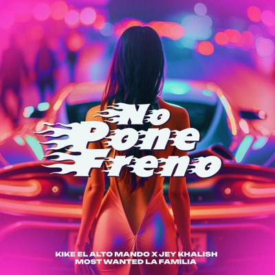 No Pone Freno - Single
