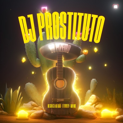 Dj Prostituto do Pizeiro (feat. DJAY VMC) - Single