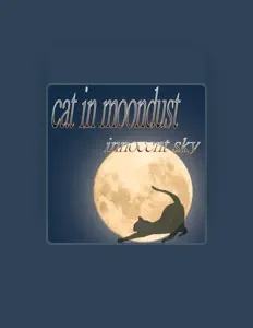 Ascolta cat in moondust, guarda video musicali, leggi la biografia, vedi le date del tour & altro!