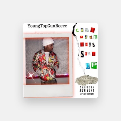 Listen to YoungTopGunReece, watch music videos, read bio, see tour dates & more!