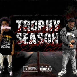 Trophy season (feat. A3beenthat) Reallyahtrophyy