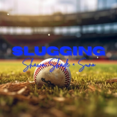 Slugging - Single