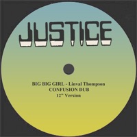 Big Big Girl/Confusion Dub - Single - Linval Thompson