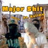 Major Shit (feat. PKM RECORDS) - Single