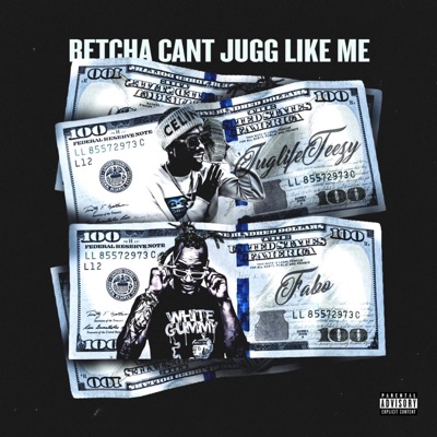 Betcha Can't Jugg Like Me (feat. Fabo) - Single