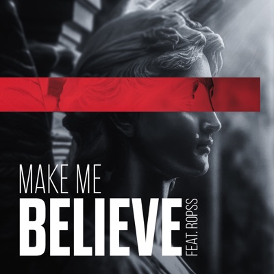 Make Me Believe - Single