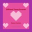 Diffrent Times Forever (Deluxe Version)
