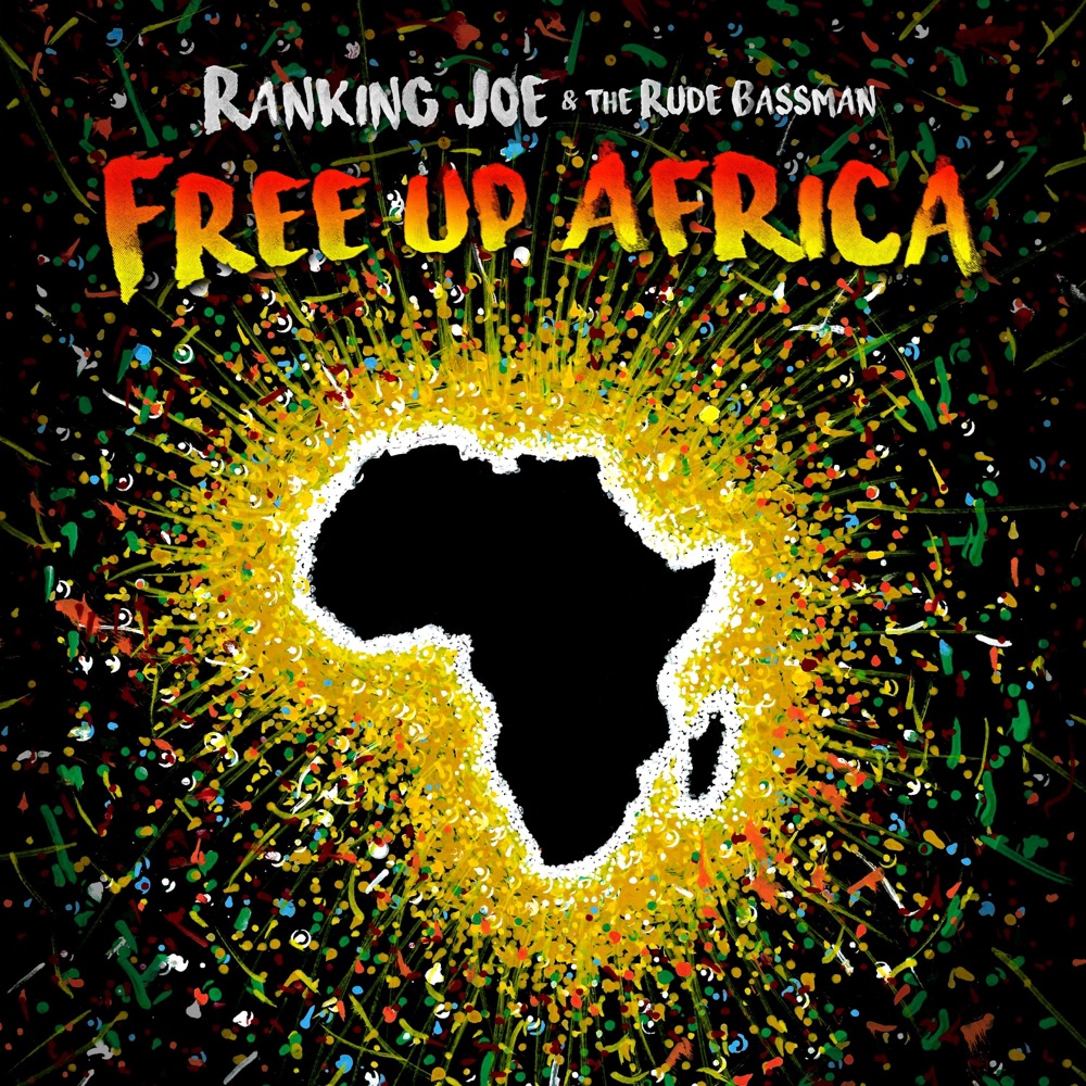 Обложка альбома «Free Up Africa (feat. Ranking Joe) - Single» — The Rude Bassman