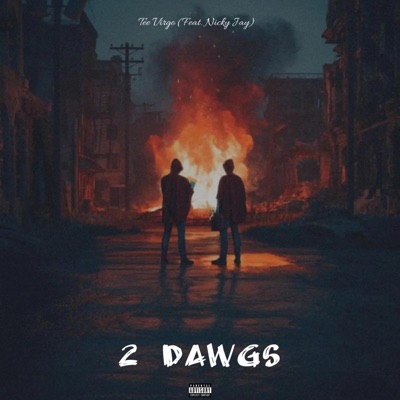 2 Dawgs (feat. Nicky Jay) - Single
