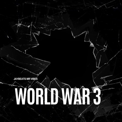 WORLD WAR 3 - Single
