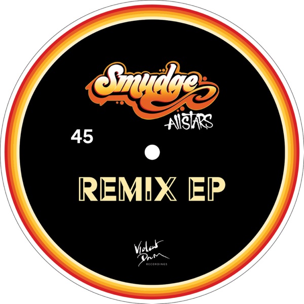 Smudge All Stars Remixed (feat. Dubversive) - EP