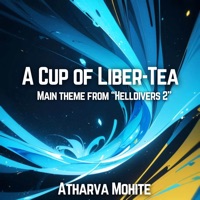 Helldivers 2 Main Theme - A Cup of Liber - Tea