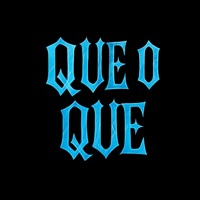 Que o Que - Single - Anderxx & Camilo Lara