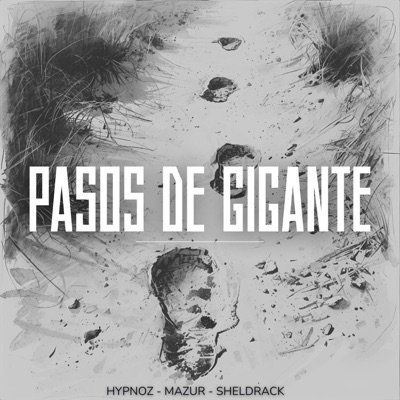 Pasos de gigante (feat. Hypnoz & Sheldrack) - Single