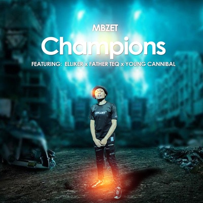 Champions (feat. Elliker, Father Teq & Young Cannibal) - Single