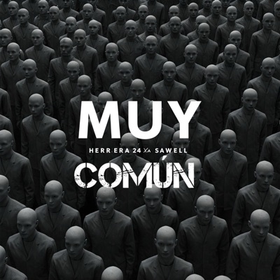 Muy Comun (feat. Sawell) - Single