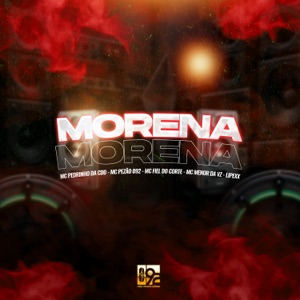 Morena (feat. MC Fiel do Corte & MC Menor da VZ)
