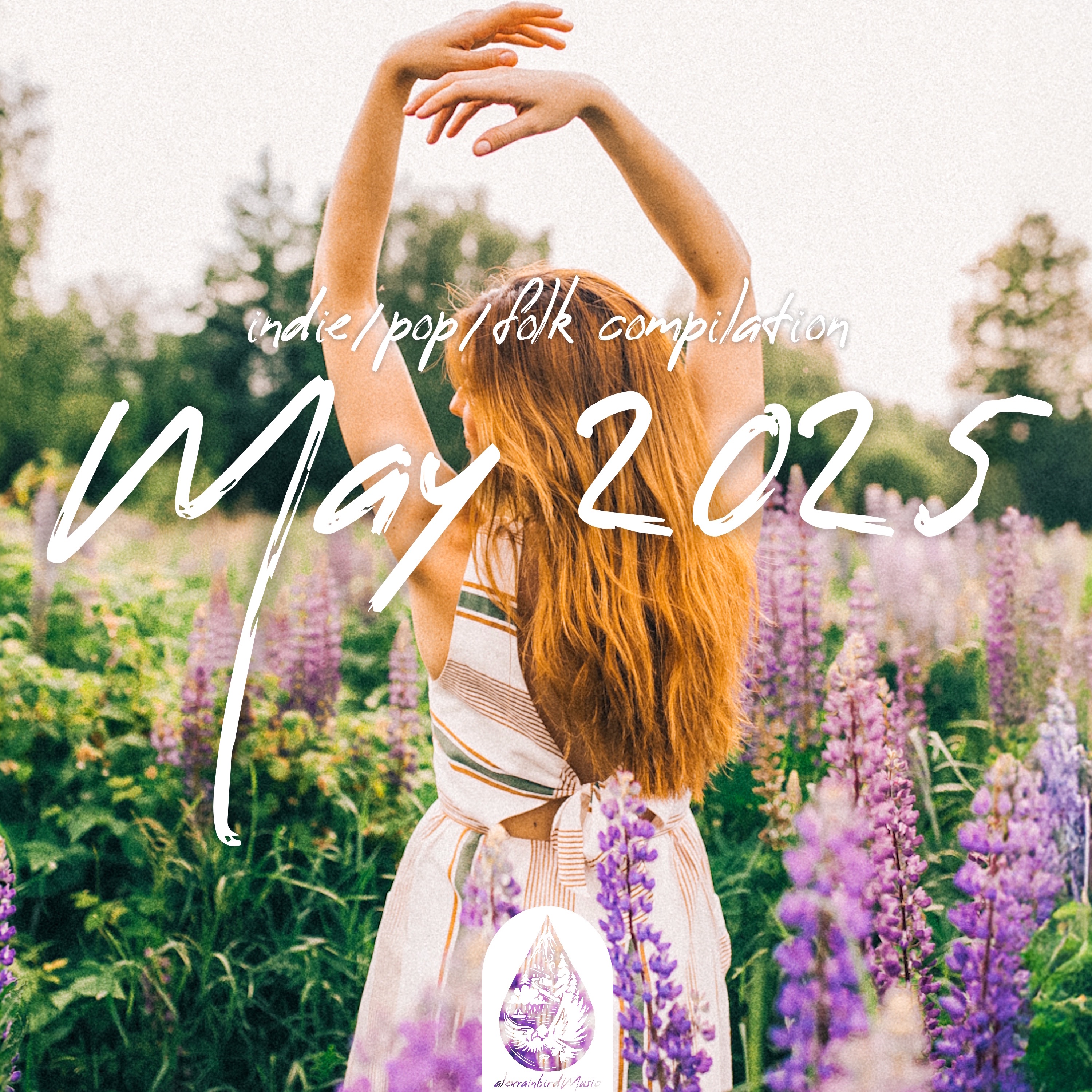 Indie / Pop / Folk Compilation - May 2025 (alexrainbirdMusic)