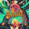 BANG - DNMRKBOOM & GreatDaeg lyrics