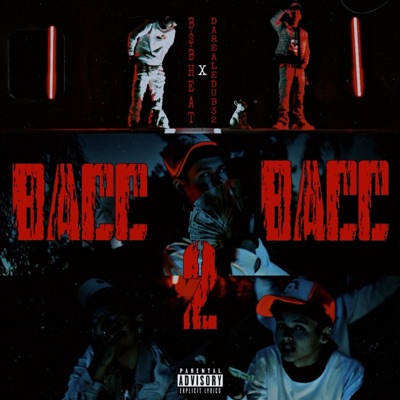 BACC 2 BACC (BOOGIEMAN FLOW) (feat. DAREALEDUB32) - Single