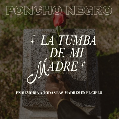 LA TUMBA DE MI MADRE (feat. EL FOLKLORE DE MI TIERRA) - Single
