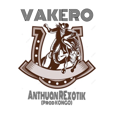 Vakero (feat. KongoMx) - Single
