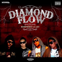 Rompiendo La Ley - Diamond Flow