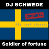 Soldier of Fortune (DJ Schwede Club Mix)