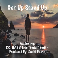 Get Up Stand Up (feat. KC, JMS & Eric 