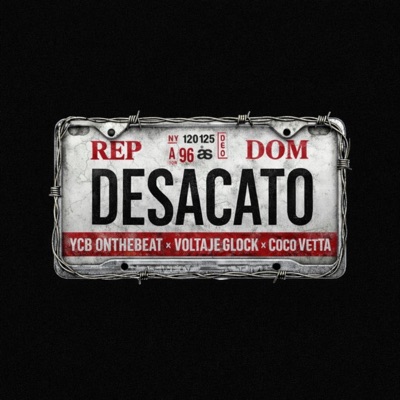 DESACATO (feat. Coco Vetta & Voltaje Glock) - Single