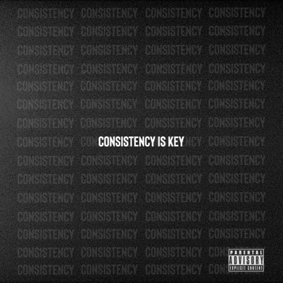 Consistency Is Key - Single