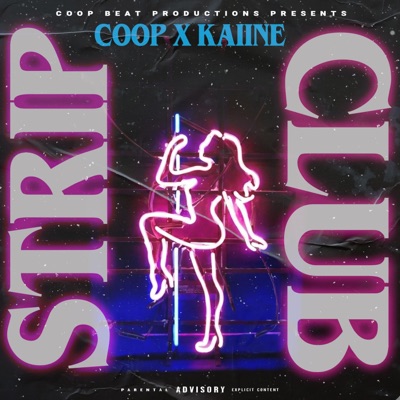 Strip Club (feat. Kaiine) - Single