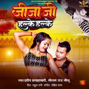 JIJA JI HALKE HALKE