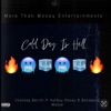 Cold Day In Hell (feat. Hotboy Rosay & Bandgang Masoe) - Single