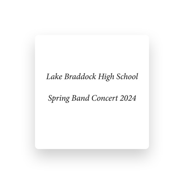 Lake Braddock High School Symphonic Band's avatar