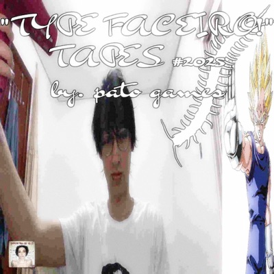 TYPE FACEIRO! TAPES #2025 by. pato games - EP