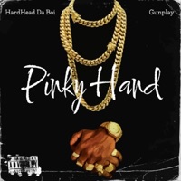 Pinky Hand (feat. Gunplay) - Single - Hardhead Da BOI