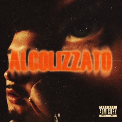 ALCOLIZZATO - Single