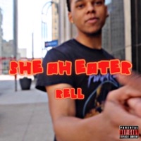 She Ah Eater - Single - RELL