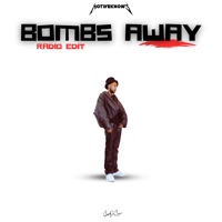 Bombs Away (Radio Edit) - Single - Motiveknows & Curtdagreat