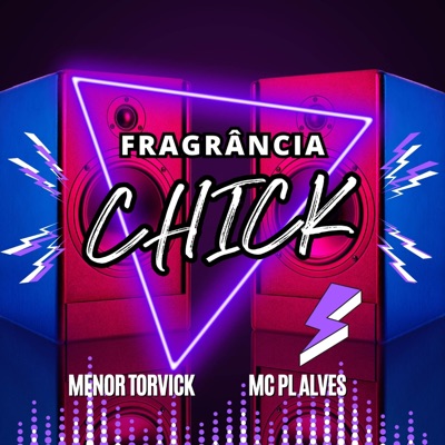 Fragrância Chick - Single