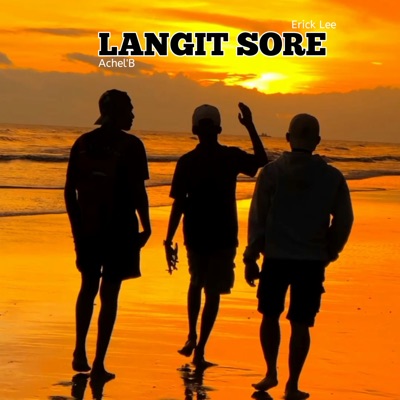LANGIT SORE (feat. Erick Lee) - Single