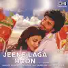 Jeene Laga Hoon