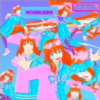NOSEBLEEB!!! - Single - CILC