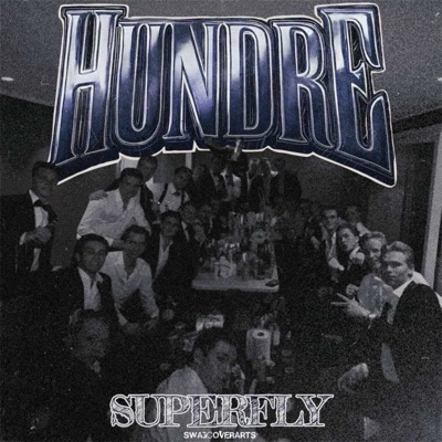 Superfly (Hundre) - Single