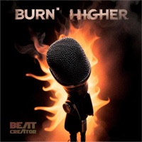 Burnin’ Higher - Single - Beatcreator